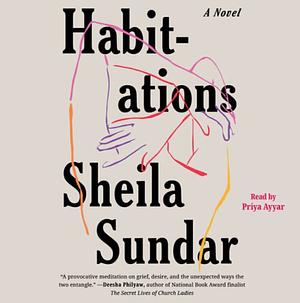 Habitations by Sheila Sundar
