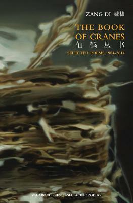 The Book of Cranes by Zang Di