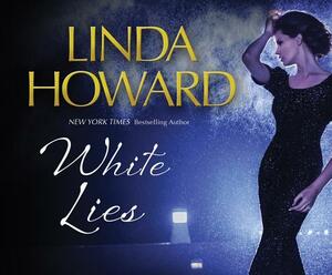 White Lies by Linda Howard