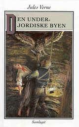 Den underjordiske byen by Jules Verne