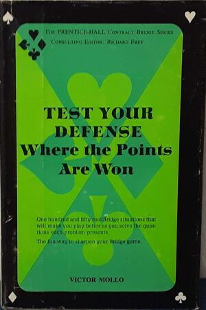 Test your defense: Where the points are won by Victor Mollo