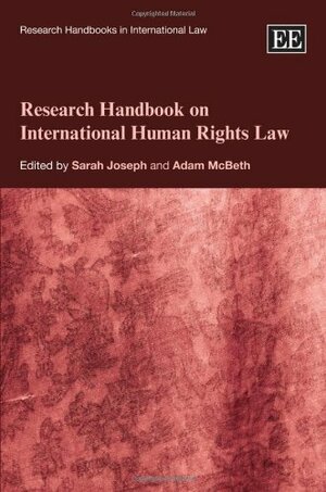 Research Handbook on International Human Rights Law by Sarah Joseph