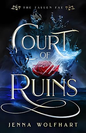 Court of Ruins by Jenna Wolfhart