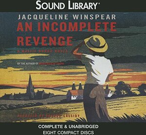 An Incomplete Revenge by Jacqueline Winspear