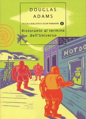 Ristorante al termine dell'Universo by Douglas Adams