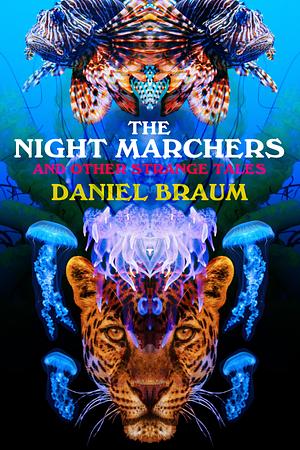 The Night Marchers by Daniel Braum