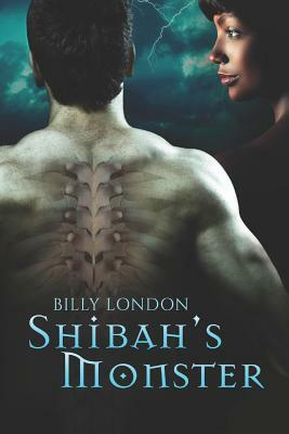 Shibah's Monster by Billy London