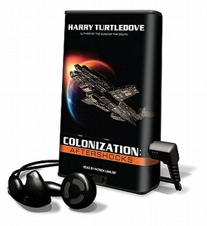 Colonization: Aftershocks by Harry Turtledove