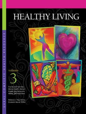 Healthy Living: 3 Volume Set by Barbara Wexler