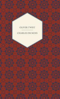 Oliver Twist by Charles Dickens