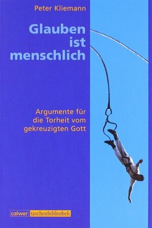 Glauben ist menschlich by Peter Kliemann