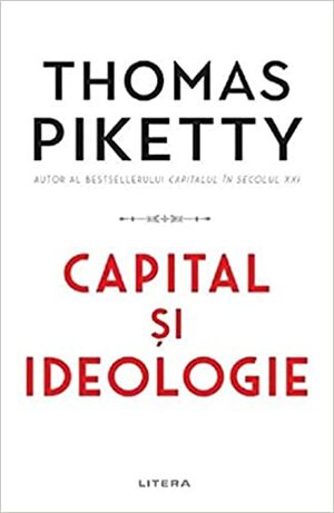 Capital și ideologie by Thomas Piketty