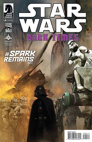 Star Wars: Dark Times – A Spark Remains #4 by Randy Stradley