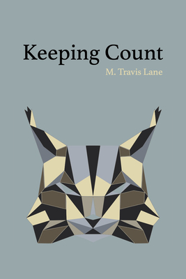 Keeping Count by M. Travis Lane
