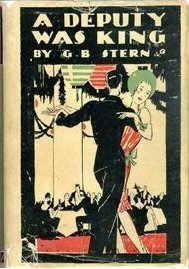 A Deputy Was King by G.B. Stern