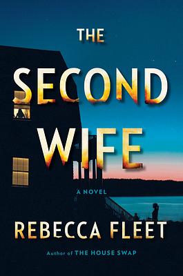 The Second Wife by Rebecca Fleet