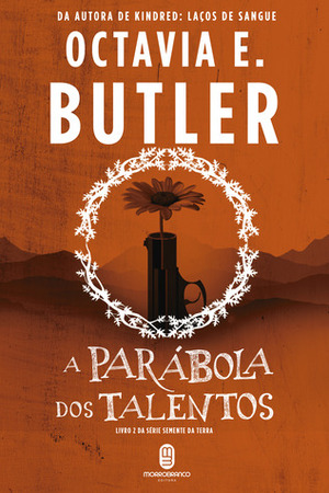 A Parábola dos Talentos by Octavia E. Butler, Carolina Caires Coelho