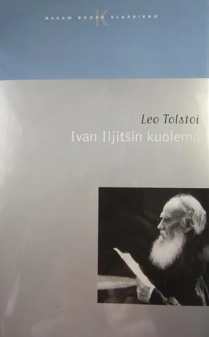 Ivan Iljitšin kuolema by Leo Tolstoy