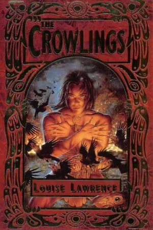 The Crowlings by Louise Lawrence