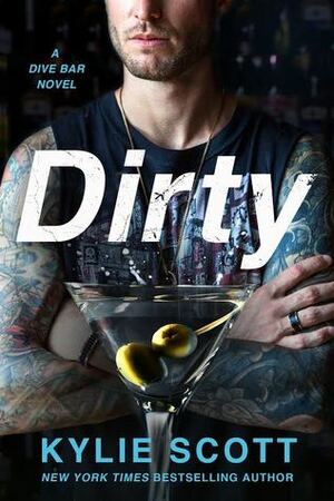 Dirty by Kylie Scott