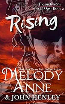 Rising by John Henley, Melody Anne