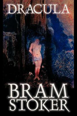 Dracula by Bram Stoker, Fiction, Classics, Horror by Bram Stoker