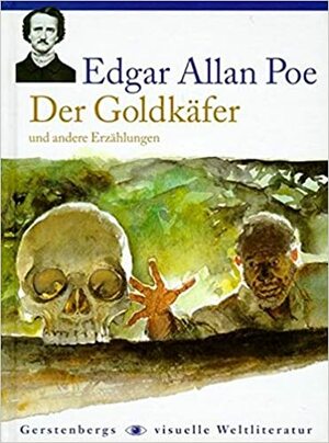 Der Goldkäfer und andere Erzählungen by Edgar Allan Poe