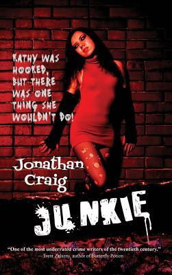 Junkie by Jonathan Craig