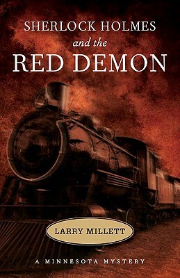 Sherlock Holmes and the Red Demon by Larry Millett