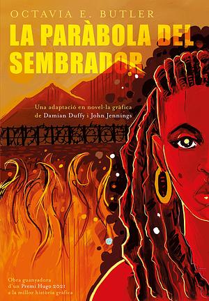La paràbola del sembrador by Octavia E. Butler, John Jennings, Damian Duffy