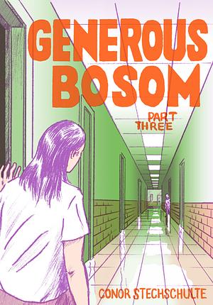 Generous Bosom pt. 3 by Conor Stechschulte