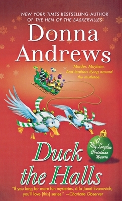 Duck the Halls: A Meg Langslow Mystery by Donna Andrews