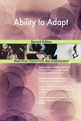 Ability to Adapt Second Edition by Gerardus Blokdyk