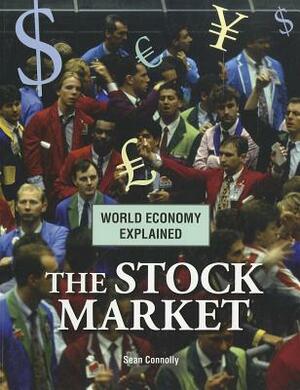 The Stock Market by Sean Connolly