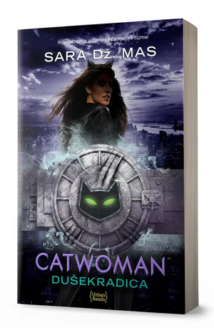Catwoman: Dušekradica by Sarah J. Maas