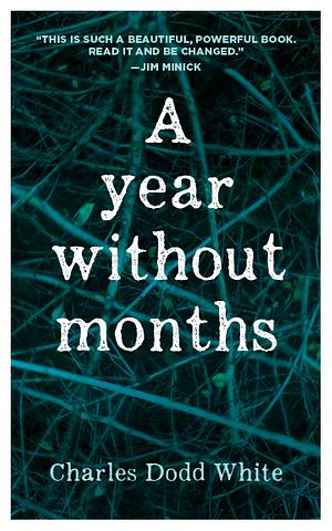 A Year without Months by Charles Dodd White