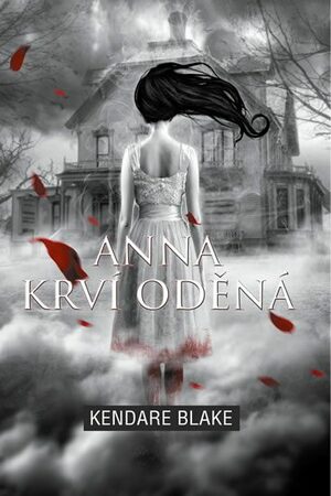 Anna krví oděná by Kendare Blake