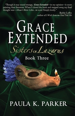 Grace Extended by Paula K. Parker