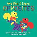 Wee Sing &amp; Learn Opposites by Pamela Conn Beall, Susan Hagen Nipp