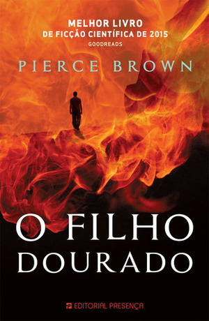 O Filho Dourado by Miguel Romeira, Pierce Brown