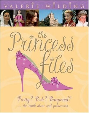 The Princess Files by Valerie Wilding