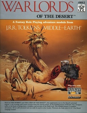 Warlords of the Desert by Charles Crutchfield, Jessica M. Ney, Jeremy Robin, Angus McBride