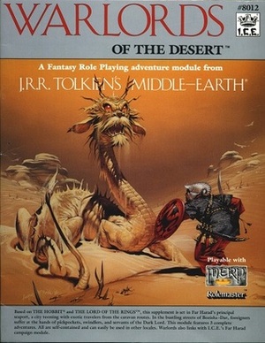 Warlords of the Desert by Jeremy Robin, Angus McBride, Charles Crutchfield, Jessica M. Ney