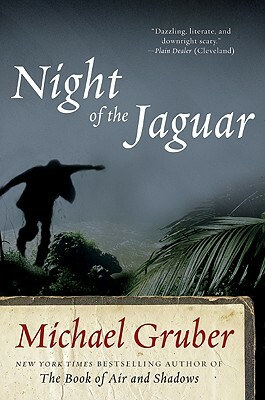 Night of the Jaguar by Michael Gruber