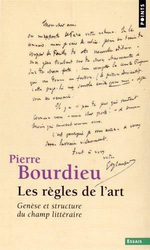 Les règles de l'art: genèse et structure du champ littéraire by Pierre Bourdieu, Susan Emanuel