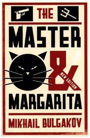 The Master and Margarita by Mikhail Bulgakov