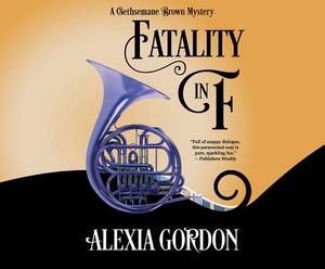 Fatality in F by Alexia Gordon