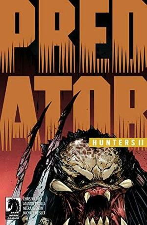 Predator: Hunters II #1 by Neeraj Menon, Chris Warner, Agustín Padilla