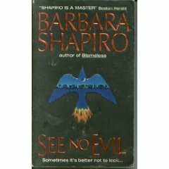 See No Evil by Barbara A. Shapiro, B.A. Shapiro