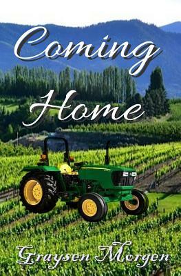 Coming Home by Graysen Morgen